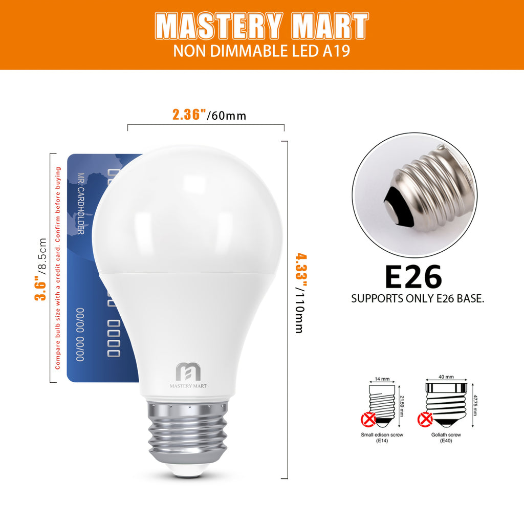 24个装A19 [60瓦] LED灯泡，E26底座，2700K柔和白光，800流明，CRI 80+，不可调光，适合办公室，9瓦 [相当于60瓦]- MASTERY MART