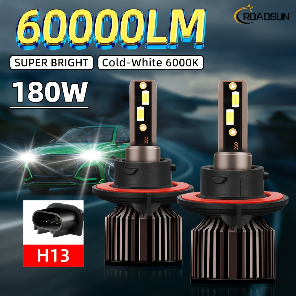 ROADSUN offers a set of 2 LED bulbs, compatible with H1, H7, H11, 9005, 9006, H4, H13, 9007 and 9004 types, providing a super bright output of 60000 lumens at 180 watts, and a color temperature of 6000K